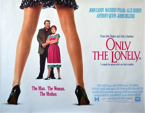 "Only The Lonely" movie poster, 1991. John Candy appeared in seven ...