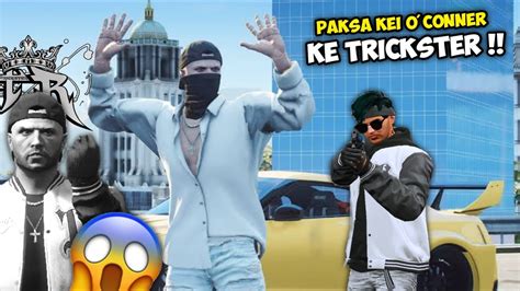 Isco Dvinzi Paksa Kei O Conner Untuk Kembali Ke Trickster Gta V