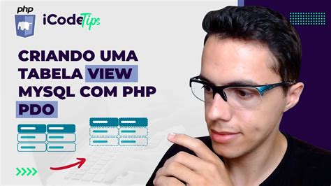 Criando Uma Tabela VIEW MYSQL PHP PDO IlustraCode YouTube