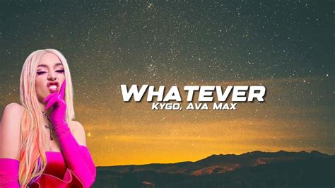 Kygo Ava Max Whatever Lyrics Youtube