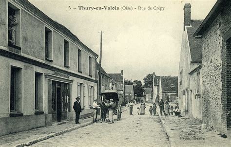 Photos Et Carte Postales Anciennes De Thury En Valois Mairie De Thury