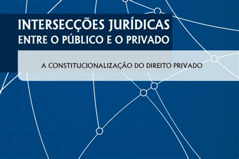 Grupo de Pesquisa Intersecções Jurídicas entre o Público e o Privado