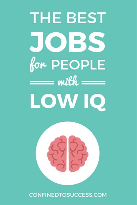 Best Jobs For People With Low IQ And Jobs To Avoid