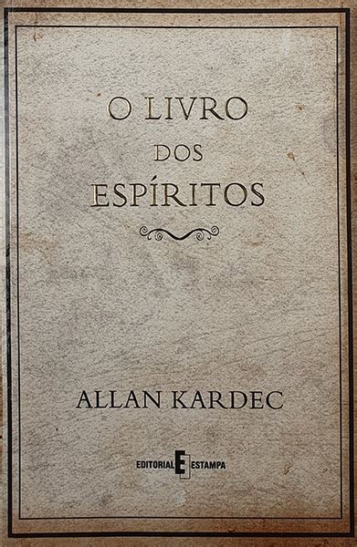 O Livro Dos Esp Ritos De Allan Kardec Bokay