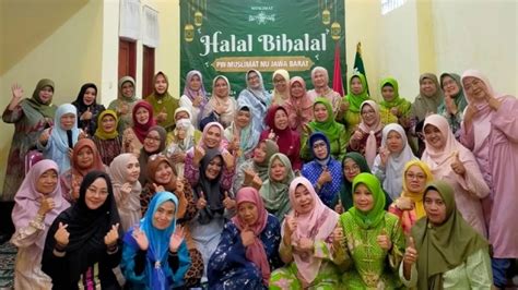 Muslimat Nu Jabar Gelar Halal Bihalal Bersama Pengurus