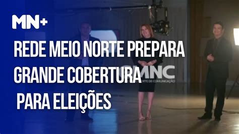 Meio Norte prepara grande cobertura das Eleições 2022