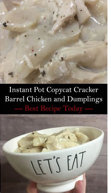 Instant Pot Copycat Cracker Barrel Chicken And Dumplings Healthy Recipes