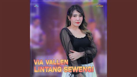 Lintang Sewengi Feat Via Vallen Youtube Music