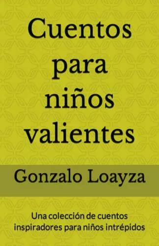 Cuentos Para Niños Valientes Una Coleccion De Cuentos Inspi Envío gratis