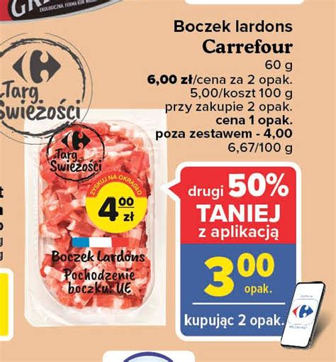 Boczek lardons Carrefour targ świeżości cena promocje opinie