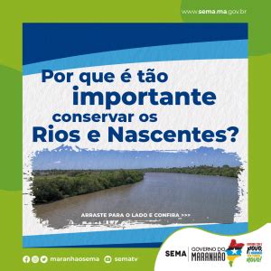 A Import Ncia De Preservar Rios E Nascentes Sema Ma Abema