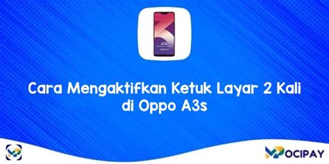 Cara Mengaktifkan Ketuk Layar Kali Di Oppo A S Tanpa Ribet