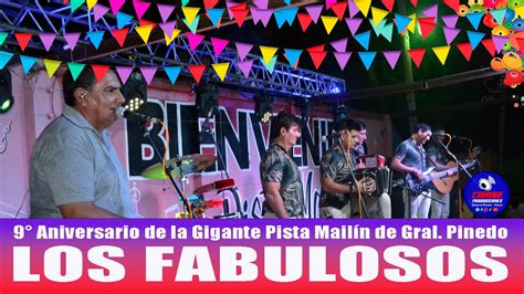 Los Fabulosos En El 9 Aniversario De Pista Mailin De Pinedo 11 02 24