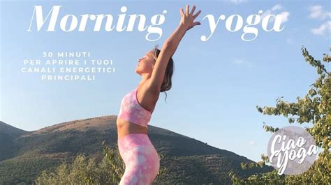 Pratica Yoga Per Il Mattino New 30 Minuti YouTube