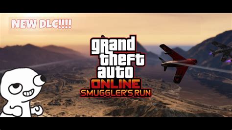 GTA 5 Smugglers Run DLC YouTube