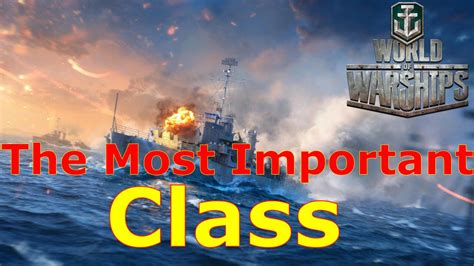 World Of Warships The Most Important Class In The Game YouTube