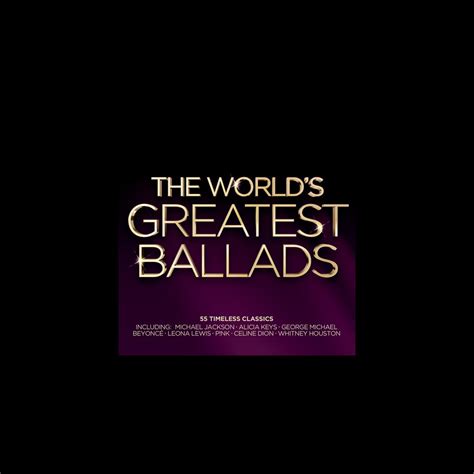 The World S Greatest Ballads Album By Various Artists Apple Music