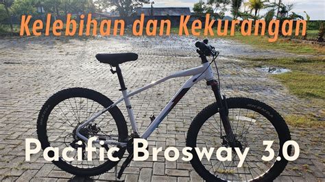 Wow Review Kelebihan Dan Kekurangan Sepeda Pacific Brosway New