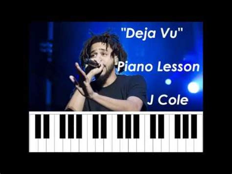 How To Play Deja Vu By J Cole On Piano Tutorial Youtube