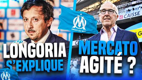 La Crise A L Om Mercato Agit Longoria S Explique Mc Court Vente