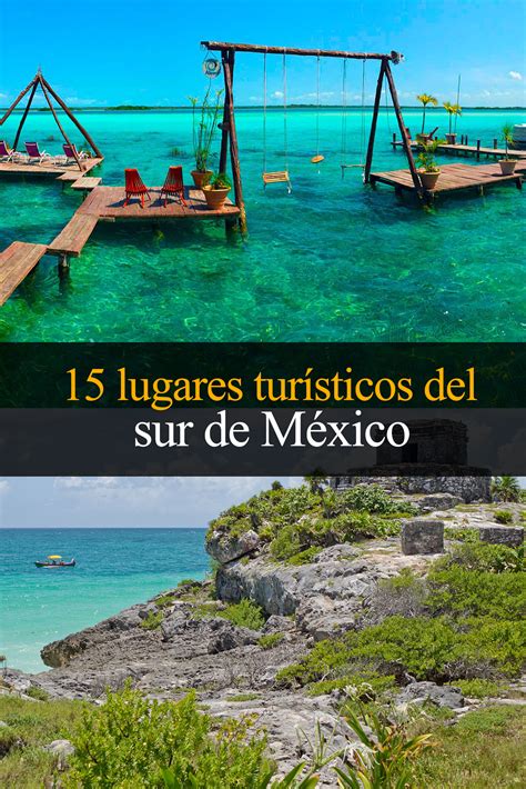 15 Lugares Turísticos Del Sur De México Que Debes Visitar Tips Para