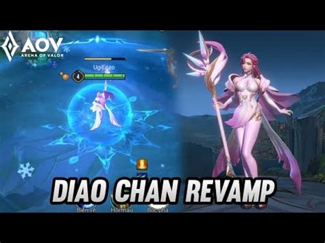 AoV DIAO CHAN REVAMP ARENA OF VALOR LIÊNQUÂNMOBILE ROV YouTube