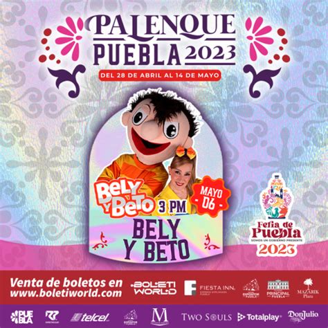 TP Bely Y Beto En El Palenque De La Feria De Puebla En Puebla