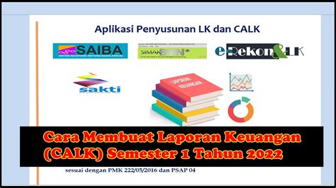 Cara Membuat Laporan Keuangan Calk Semester Tahun Youtube