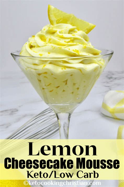 Lemon Cheesecake Mousse Keto Keto Cooking Christian