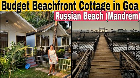 Mandrem Beachfront Cottage Budget Beachfront Cottage In Goa Goa