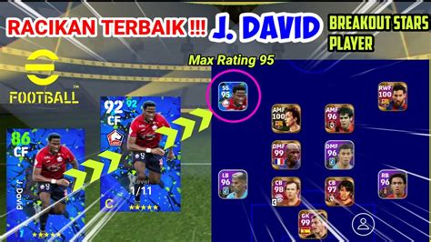 Tutorial Cara Meracik J David Menjadi Max Rating Breakout Stars