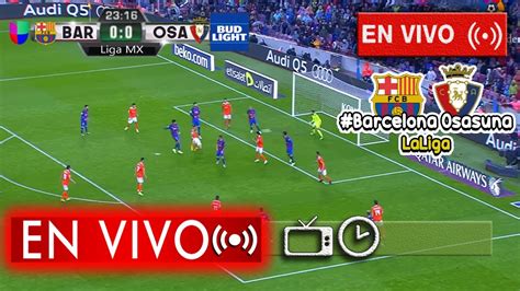 Barcelona Hoy En Vivo Espn