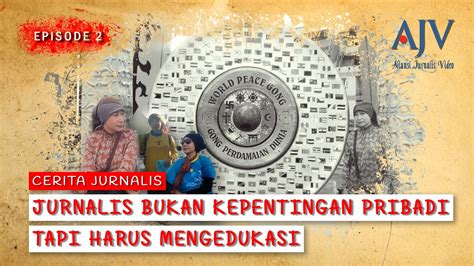 Aktif Berorganisasi Hingga Peran Jurnalis Dalam Mengedukasi