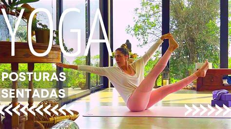 PRÁTICA DE YOGA POSTURAS SENTADAS YouTube