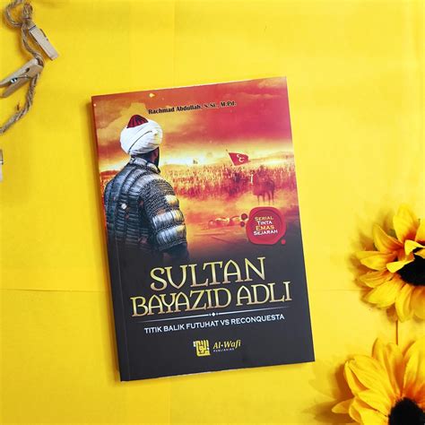 Jual Buku Sejarah Islam Sultan Bayazid Adli Shopee Indonesia