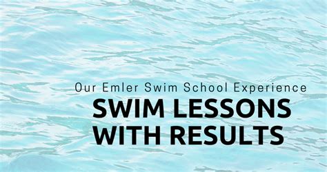 Swim Lessons With Results Our Emler Swim School Experience