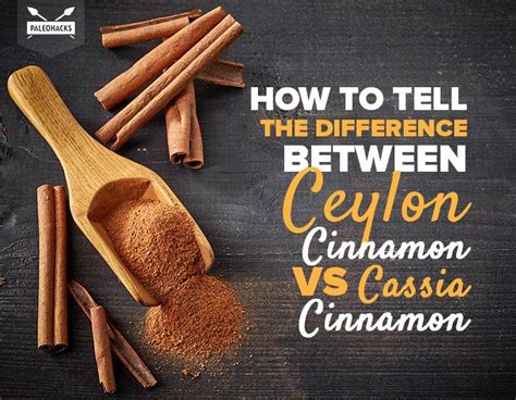 The Difference Between Ceylon And Cassia Cinnamon