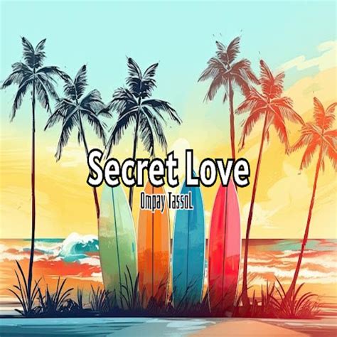 Secret Love - YouTube Music