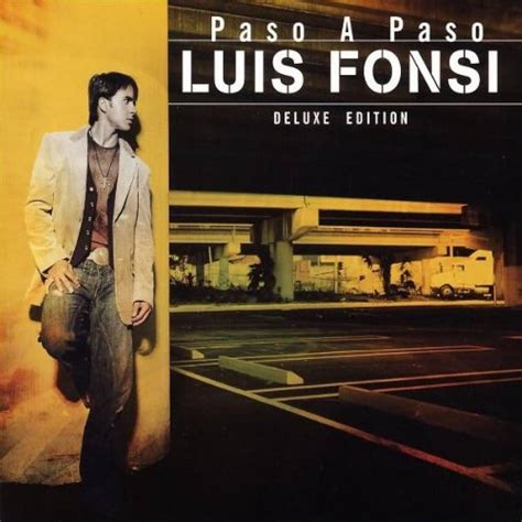 Luis Fonsi Paso A Paso Deluxe Edition Lyrics And Tracklist Genius