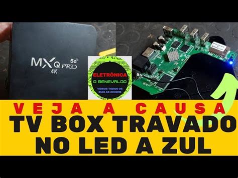 Tv Box Mxq Pro K S O Led Azul Aceso Mas N O Aparece Imagem Youtube