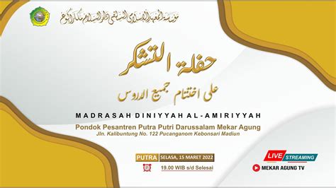 HAFLAH AKHIRUSSANAH MADRASAH DINIYYAH AL AMIRIYYAH Pondok Pesantren