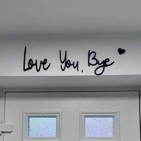 Love You Bye Above Door Sign Love You Bye Sign Love You Bye Wood Love