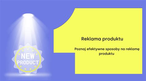 Reklama Produktu Sekrety Skutecznej Promocji 1stplace Pl