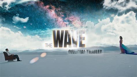 Everything You Need To Know About The Wave Movie 2020