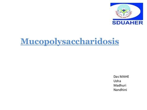 Mucopolysaccharidosis