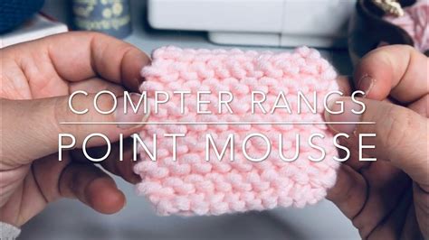 Compter Rang Point Mousse Tricot D Butant Youtube