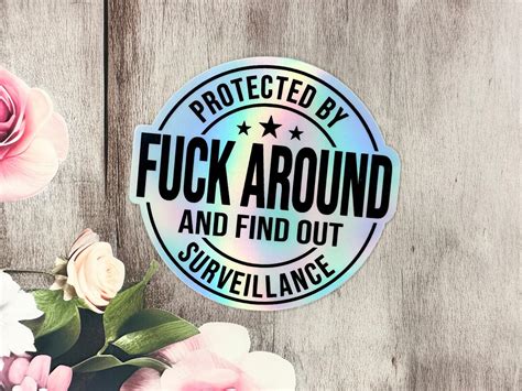 Fuck Around And Find Out Sticker Funny Stickers Gag Gift Sarcastic Stickers Waterproof