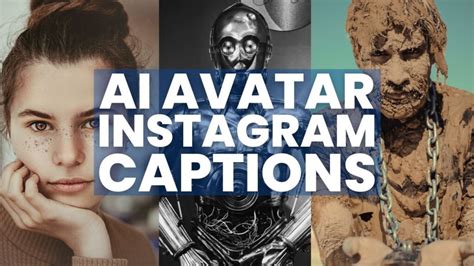 55+ AI Avatar Instagram Captions For Your Next Post (2023) - Artificial ...