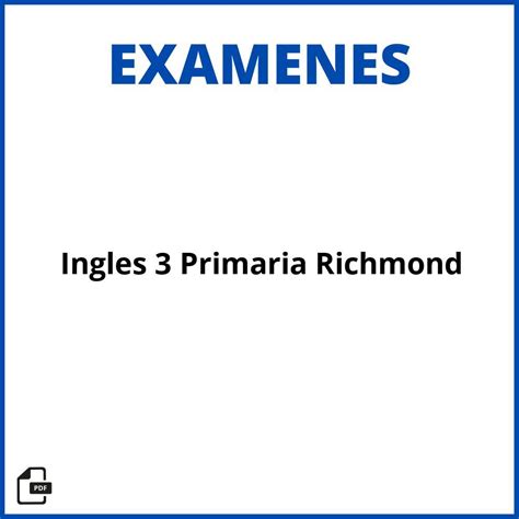 2024 Examen Ingles 3 Primaria Richmond