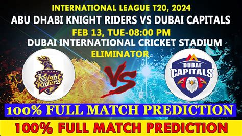 Eliminator Match Abu Dhabi Knight Riders Vs Dubai Capitals Adkr Vs